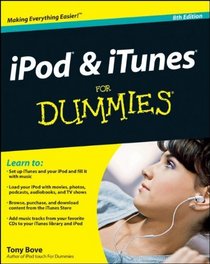 iPod and iTunes For Dummies (For Dummies (Computer/Tech))