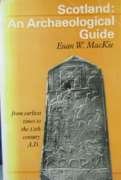 Scotland: An Archaeological Guide (Archaeological guides)