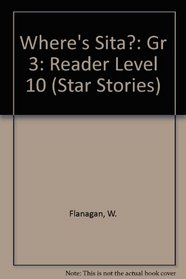 Where's Sita?: Gr 3: Reader Level 10 (Star Stories)