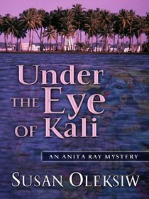 Under the Eye of Kali (Anita Ray)