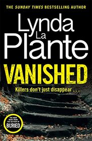 Vanished: The brand new 2022 thriller from the Queen of Crime Drama