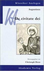 Augustinus De Civit (Klassiker Auslegen) (German Edition)