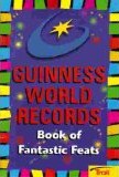 Guinness World Records: Book of Fantastic Feats