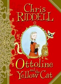 Ottoline and the Yellow Cat (Ottoline, Bk 1)