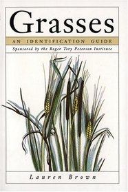 Grasses : An Identification Guide (Peterson Nature Library)