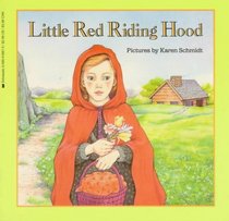 Little Red Riding Hood Karen Schmidt Illustrator Brothers Grimm Paperback Used Book Available For Swap
