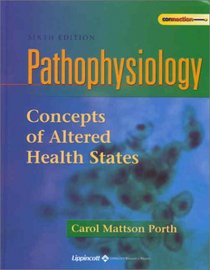 Pathophysiology: Concepts in Altered Health States