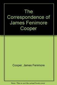 The Correspondence of James Fenimore Cooper