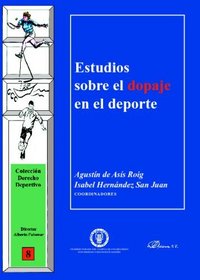 Estudios Sobre El Dopaje En El Deporte (Spanish Edition)