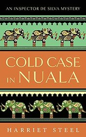 Cold Case in Nuala (The Inspector de Silva Mysteries)