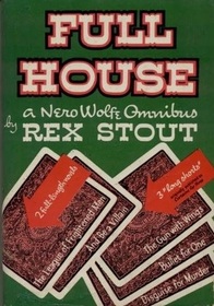Full House: A Nero Wolfe Omnibus