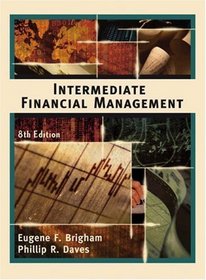 Intermediate Financial Management With Infotrac College Edition