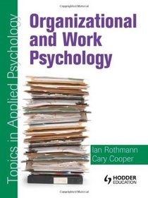 Organizational and Work Psychology: Topics in Applied Psychology