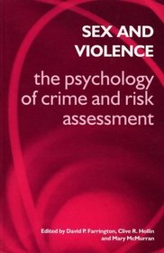 Sex & Violenc:Psyc Crim & Risk