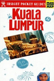 Insight Pocket Guide Kuala Lumpur (Insight Pocket Guides)