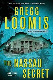 The Nassau Secret (Lang Reilly, Bk 8)