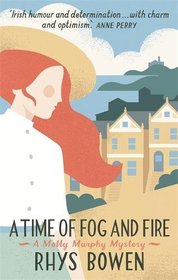 Time of Fog and Fire (Molly Murphy, Bk 16)