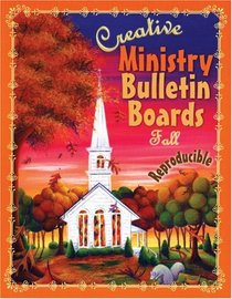 Creative Ministry Bulletin Boards: Fall