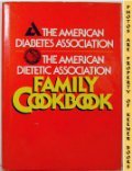 The American Diabetes Association: The American Dietetic Association Family Cookbook (Family Cookbook)