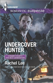 Undercover Hunter (Conard County: The Next Generation) (Harlequin Romantic Suspense, No 1831)