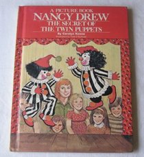 The Secret of Twin Puppets (Nancy Drew Picture Books)