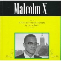 Malcolm X: A Photo-Illustrated Biography (Read-And-Discover Biographies)