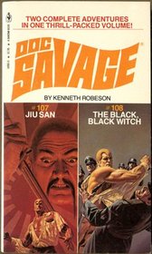 Jiu San / Black Witch (Doc Savage #107 & 108)