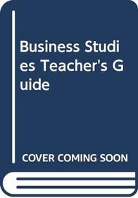 Business Studies: Teacher's Guide