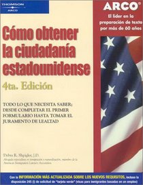 Arco Como Obtener la Ciudadania Estadounidense