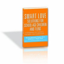 Smart Love Solutions for School-Age Children and Teens