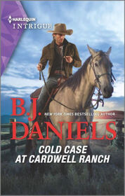 Cold Case at Cardwell Ranch (Cardwell Ranch: Montana Legacy, Bk 6) (Harlequin Intrigue, No 2013)