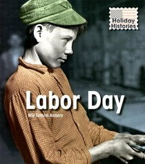 Labor Day (Holiday Histories)