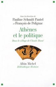 Athenes Et Le Politique (Collections Histoire) (French Edition)