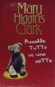 Accadde Tutto In Una Notte (All Through the Night) (Italian Edition)