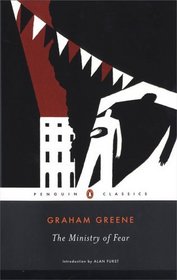 The Ministry of Fear : An Entertainment (Penguin Classics)