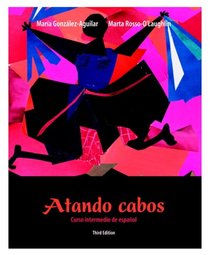 Atando cabos: Curso intermedio de espaol Value Pack (includes MySpanishLab Headset Coupon & MySpanishLab Student Access  for Atando Cabos)