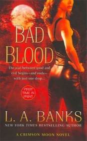 Bad Blood (Crimson Moon, Bk 1)
