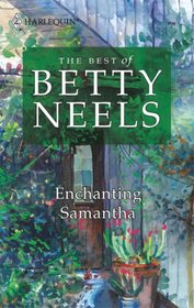Enchanting Samantha (Best of Betty Neels)