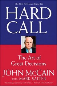 Hard Call: The Art of Great Decisions
