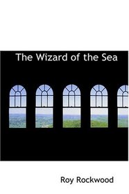 The Wizard of the Sea