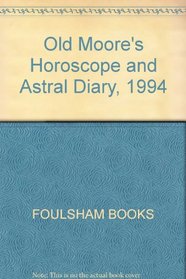 Old Moore's Horoscope and Astral Diary, 1994