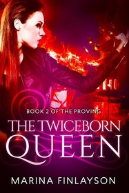 The Twiceborn Queen (The Proving) (Volume 2)