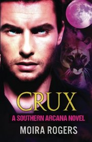 Crux (Southern Arcana) (Volume 1)