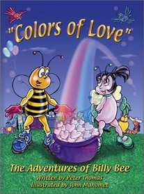 Colors of Love (The Adventures of Billy Bee)
