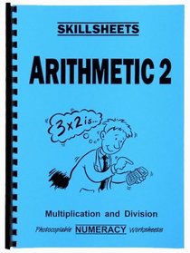 Arithmetic 2 (Skillsheets)