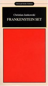 Christian Jankowski: Frankenstein Set (Christoph Keller Editions)