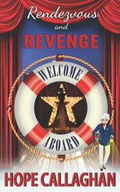 Rendezvous and Revenge: A Cruise Ship Cozy Mystery Novel (Millie's Cruise Ship Mysteries)
