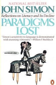 Paradigms Lost: Reflections on Literacy and Its Decline