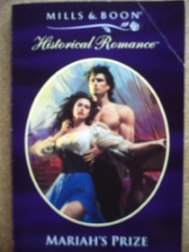Mariah's Prize (Historical Romance S.)