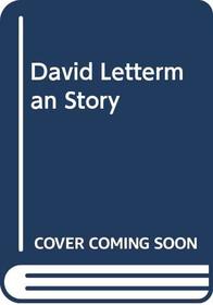 David Letterman Story